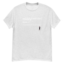 Load image into Gallery viewer, Middy Definition T-Shirt ( SEASON ONE )
